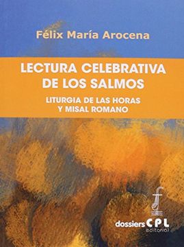 portada Lectura Celebrativa de los Salmos: Liturgia de las Horas y Misal Romano: 125 (Dossiers Cpl) (in Spanish)