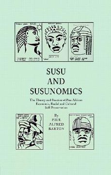 portada susu & susunomics: the theory and practice of pan-african economic, racial and cultural self-preservation (en Inglés)