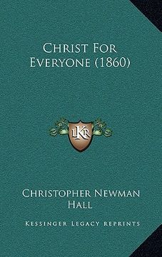 portada christ for everyone (1860) (en Inglés)