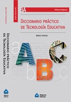 portada Diccionario Practico de Tecnologia Educativa (in Spanish)