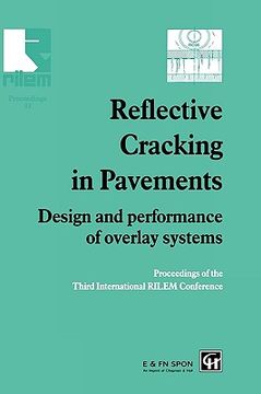 portada reflective cracking in pavements: design and performance of overlay systems (en Inglés)