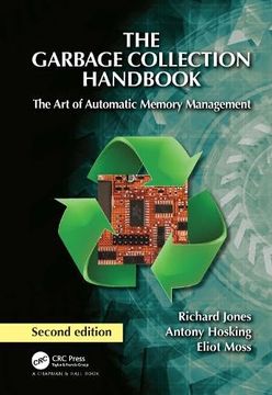 portada The Garbage Collection Handbook: The art of Automatic Memory Management ("International Perspectives on Science, Culture and Society") (en Inglés)