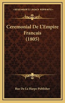 portada Ceremonial De L'Empire Francais (1805) (in French)