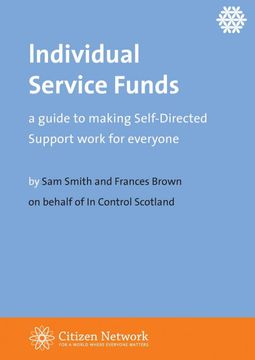 portada Individual Service Funds: A Guide to Making Self-Directed Support Work for Everyone 