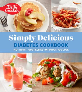 portada Betty Crocker Simply Delicious Diabetes Cookbook: 160+ Nutritious Recipes for Foods you Love 