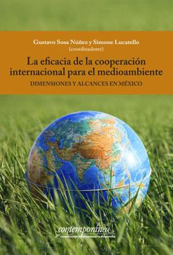 portada La Eficacia de la Cooperación Internacional Para el Medioambiente