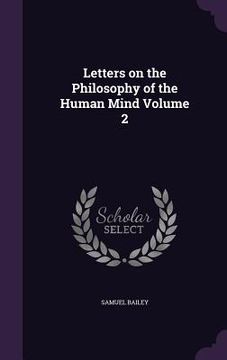portada Letters on the Philosophy of the Human Mind Volume 2