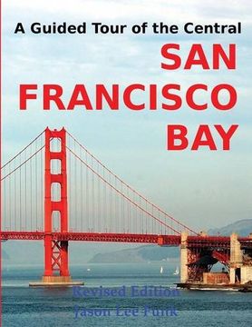 portada A Guided Tour of the Central San Francisco Bay