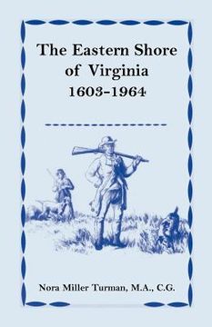 portada the eastern shore of virginia, 1603-1964 (in English)