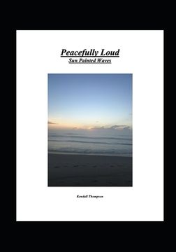 portada Peacefully Loud: Sun Painted Waves