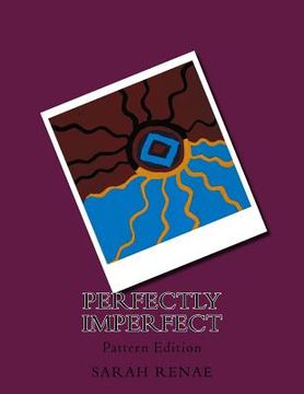 portada Perfectly Imperfect: Pattern Edition (en Inglés)