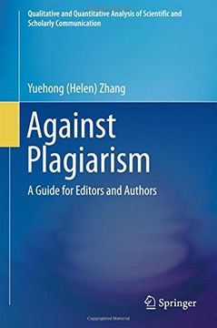 portada Against Plagiarism: A Guide for Editors and Authors (Qualitative and Quantitative Analysis of Scientific and Scholarly Communication) (en Inglés)