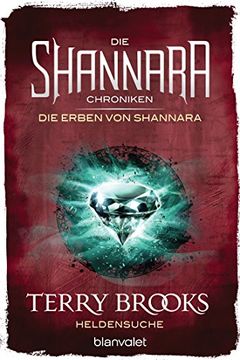 portada Die Shannara-Chroniken: Die Erben von Shannara 1 - Heldensuche: Roman (en Alemán)