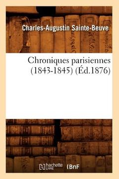portada Chroniques Parisiennes (1843-1845) (Éd.1876) (in French)