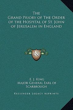 portada the grand priory of the order of the hospital of st. john of jerusalem in england (en Inglés)