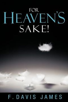 portada for heaven's sake! (en Inglés)