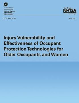 portada Injury Vulnerability and Effectiveness of Occupant Protection Technologies for Older Occupants and Women (en Inglés)