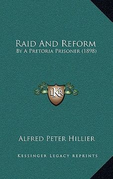 portada raid and reform: by a pretoria prisoner (1898)