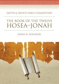 portada The Book of the Twelve: Hosea-Jonah (en Inglés)