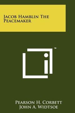 portada jacob hamblin the peacemaker (en Inglés)