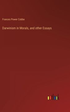 portada Darwinism in Morals, and other Essays (en Inglés)