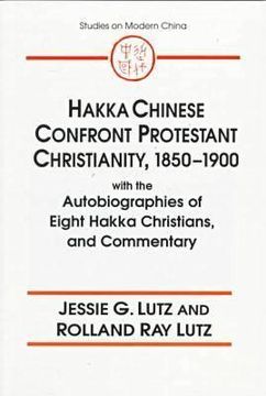 portada hakka chinese confront protestant christianity, 1850-1900: with the autobiographies of eight hakka christians, and commentary