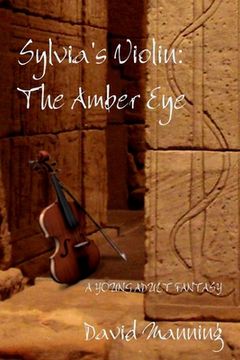 portada Sylvia's Violin: The Amber Eye (in English)