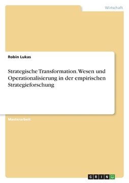 portada Strategische Transformation. Wesen und Operationalisierung in der empirischen Strategieforschung (en Alemán)