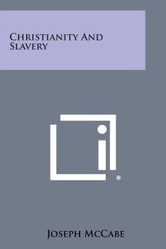 portada Christianity and Slavery (in English)