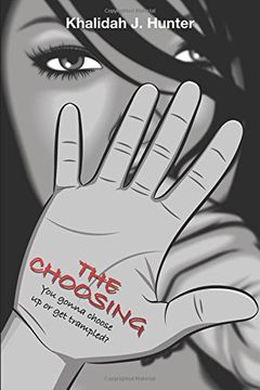 portada The Choosing: You gonna choose up or get trampled?