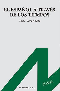 portada El Español a Través de los Tiempos (Español Para Extranjeros) (in Spanish)