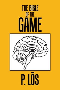 portada The Bible of the Game (in English)
