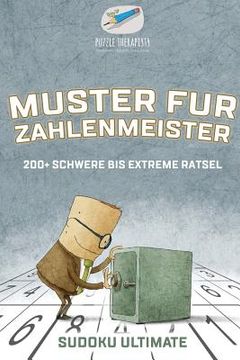 portada Muster für Zahlenmeister Sudoku Ultimate 200+ Schwere bis Extreme Rätsel (en Alemán)