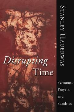portada disrupting time sermons prayers and sundries