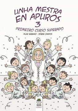 portada Unha Mestra en Apuros: Primeiro Curso Superado: 3 (Bululú Cómic) (in Galician)
