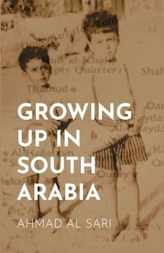 portada Growing Up in South Arabia