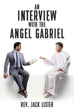 portada An Interview with the Angel Gabriel (en Inglés)