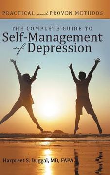 portada The Complete Guide to Self-Management of Depression: Practical and Proven Methods (en Inglés)