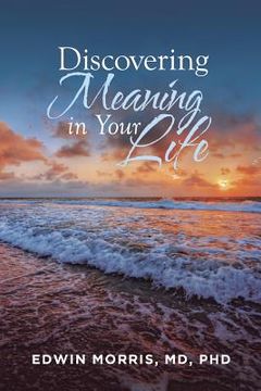 portada Discovering Meaning in Your Life (en Inglés)