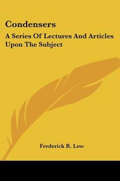 portada condensers: a series of lectures and articles upon the subject