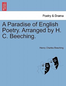 portada a paradise of english poetry. arranged by h. c. beeching. (in English)