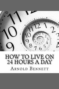 portada How To Live On 24 Hours A Day