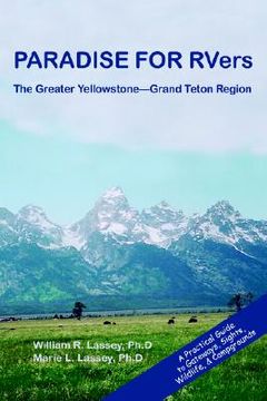 portada paradise for rvers: the greater yellowstone--grand teton region (in English)