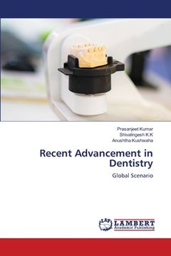 portada Recent Advancement in Dentistry (en Inglés)