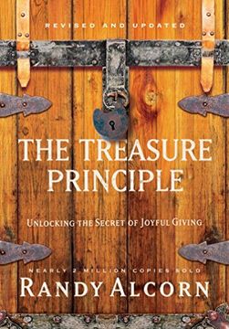 portada The Treasure Principle, Revised and Updated: Unlocking the Secret of Joyful Giving (en Inglés)