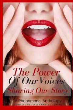 portada The Power of Our Voices: Sharing Our Story (en Inglés)