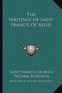 portada the writings of saint francis of assisi (en Inglés)