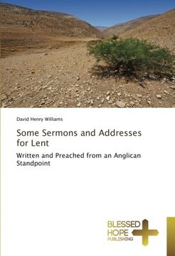 portada Some Sermons and Addresses for Lent: Written and Preached from an Anglican Standpoint