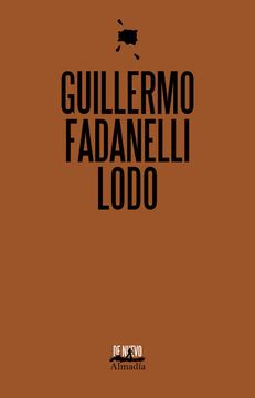 portada Lodo [Paperback] Fadanelli, Guillermo