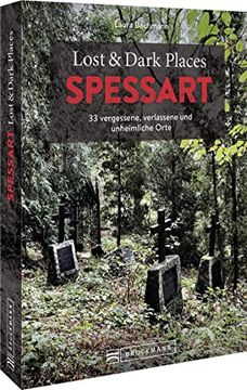portada Lost & Dark Places Spessart (en Alemán)